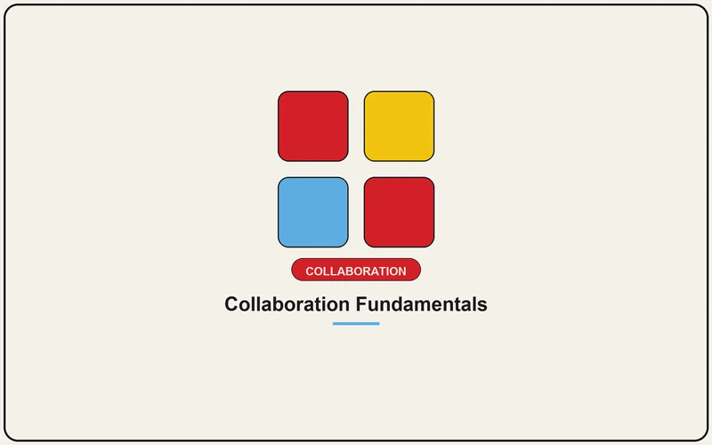 Collaboration Fundamentals