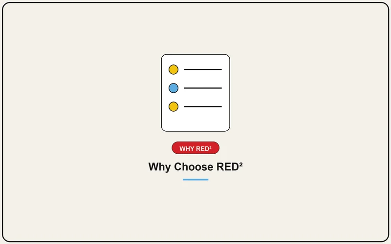 Why Choose RED²